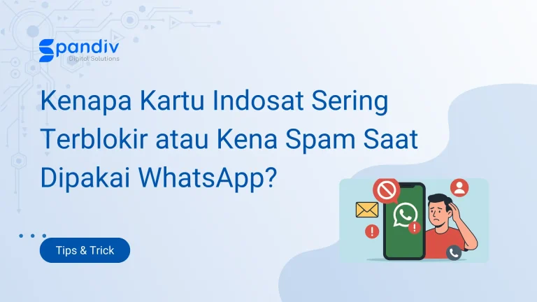 Kenapa Kartu Indosat Sering Terblokir atau Kena Spam Saat Dipakai WhatsApp