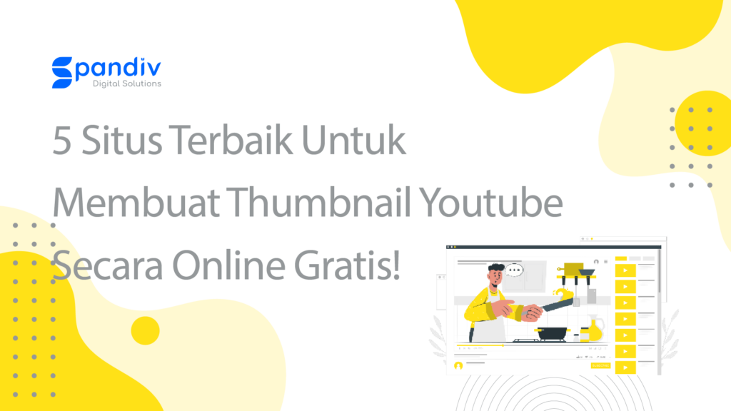 5 Situs Terbaik Untuk Membuat Thumbnail Youtube Secara Online Gratis