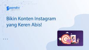 Bikin Konten Instagram yang Keren Abis