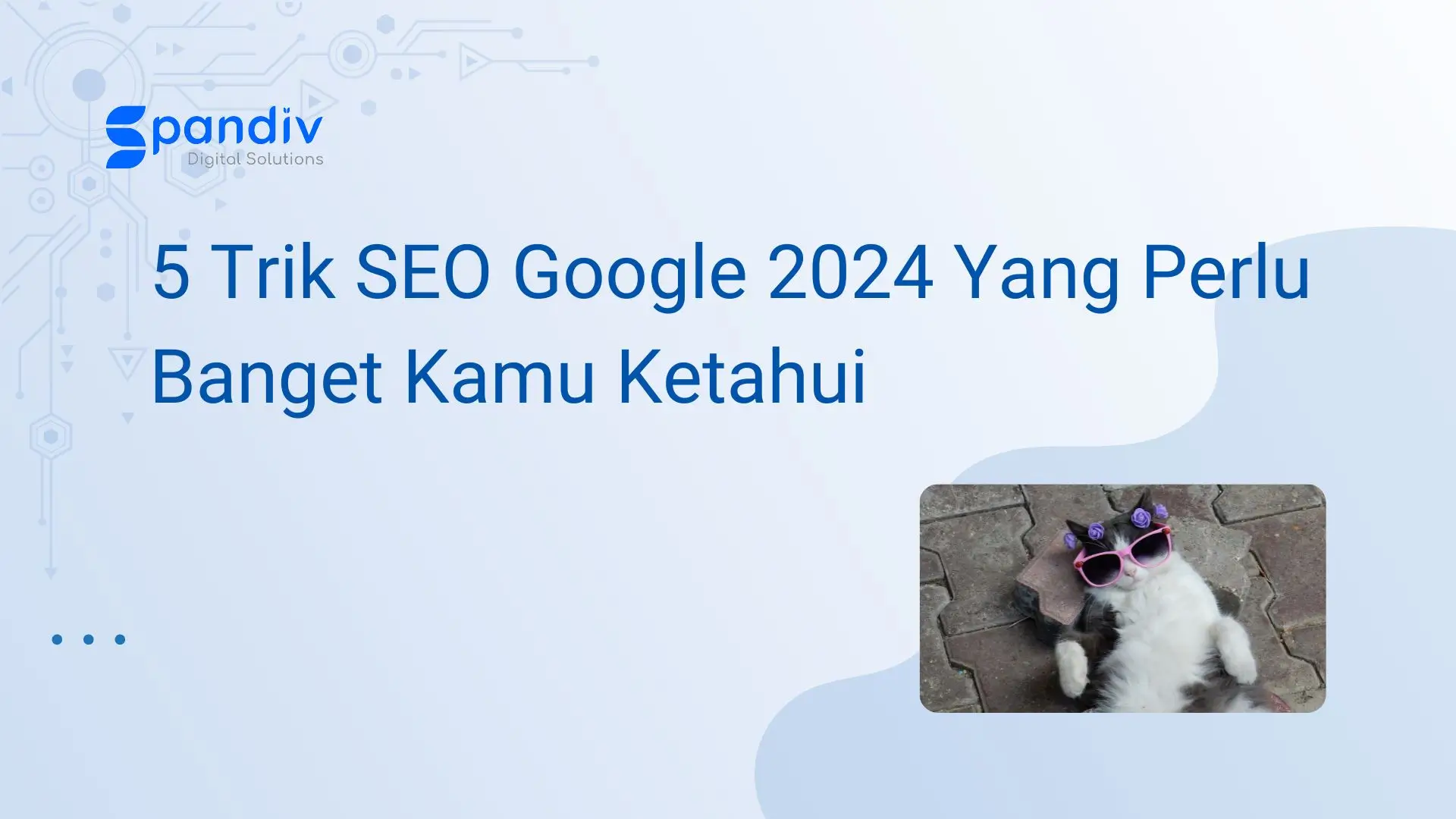 5 Trik SEO Google 2024 Yang Perlu Kamu Ketahui