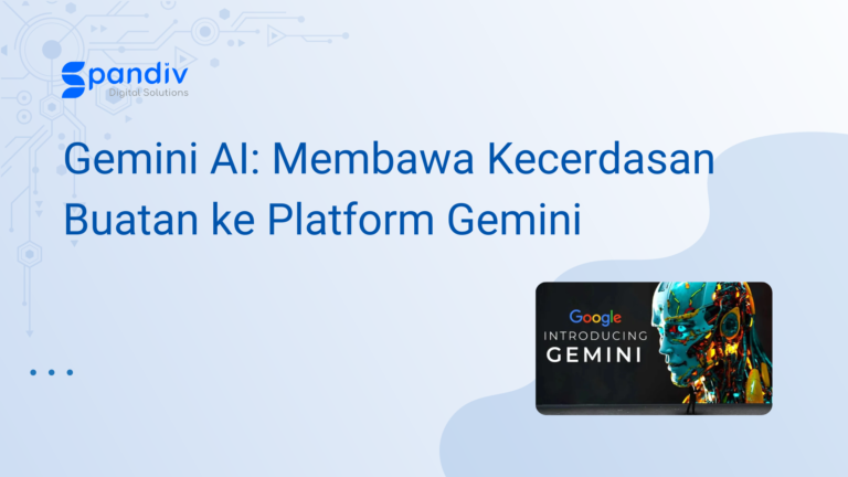 Gemini AI Membawa Kecerdasan Buatan ke Platform Gemini