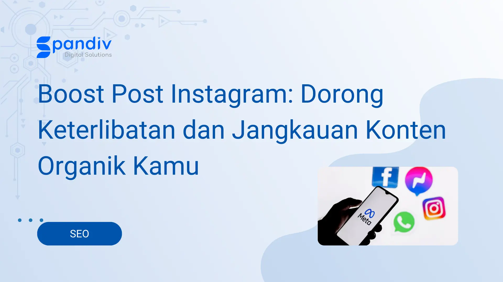 Boost Post Instagram Dorong Keterlibatan dan Jangkauan Konten Organik Kamu