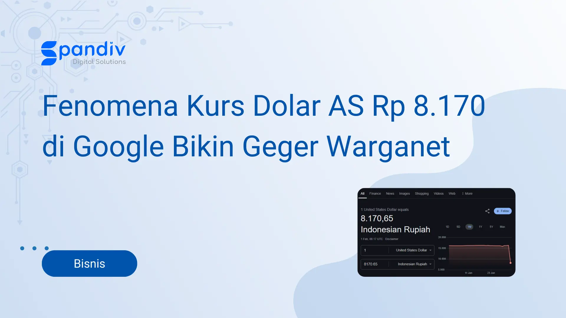 Fenomena Kurs Dolar AS Rp 8170 di Google Bikin Geger Warganet